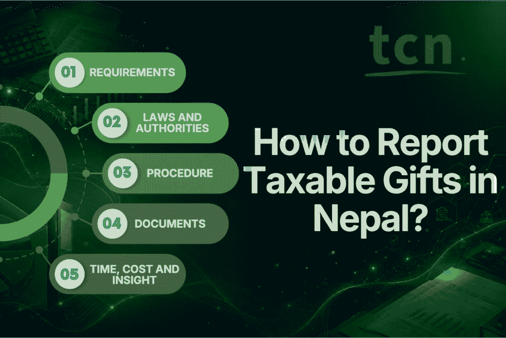 How to Report Taxable Gifts in Nepal?