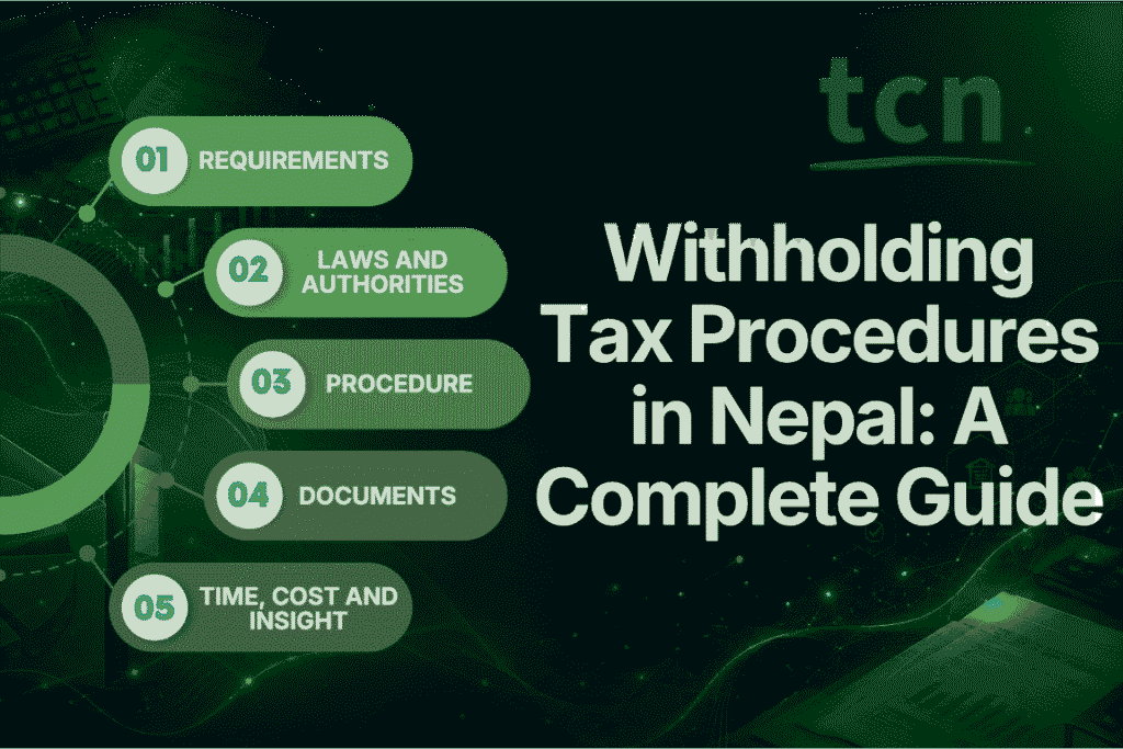 Withholding Tax Procedures in Nepal: A Complete Guide