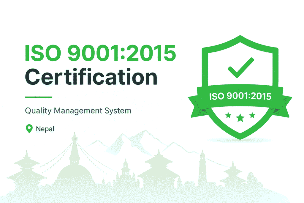 ISO 9001:2015 Certification in Nepal 1 ISO 9001:2015 Certification in Nepal