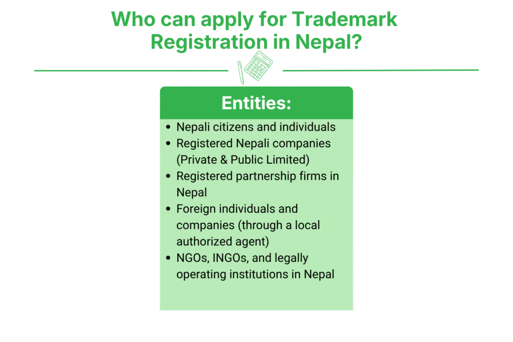 Trademark Registration in Nepal: Process, Time, Cost 2 Who Can Apply for Trademark Registration in Nepal?