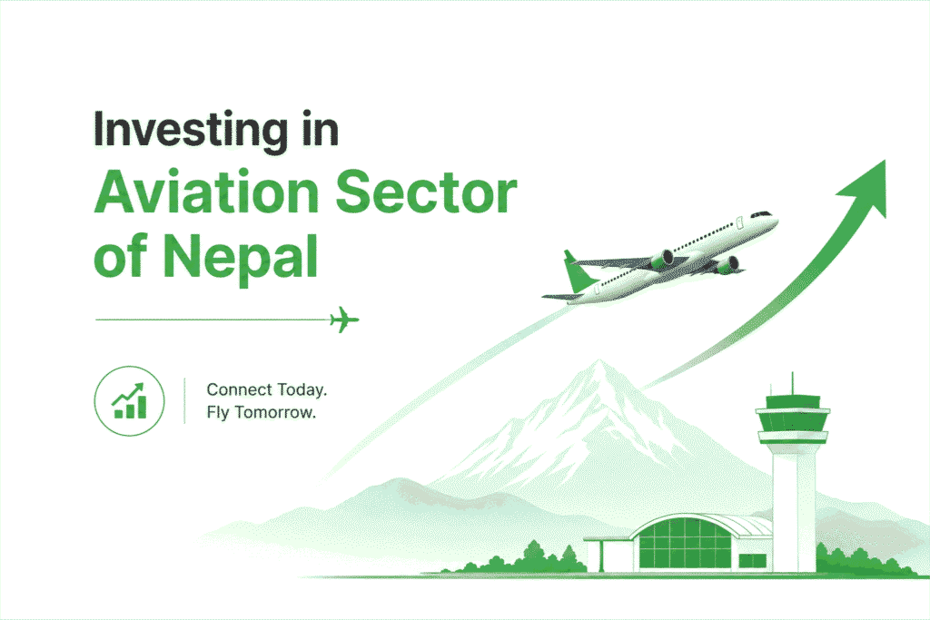 Investing in Aviation Sector of Nepal 1 Investing in Aviation Sector of Nepal