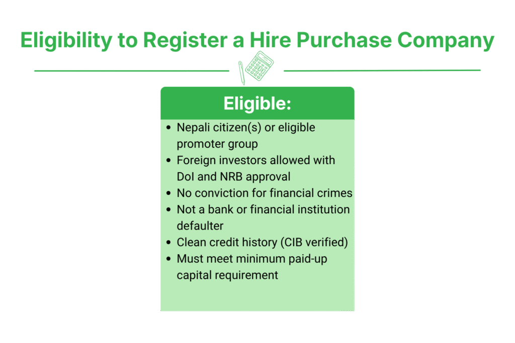 Registering a Hire Purchase Company in Nepal 2 Who Can Register a Hire Purchase Company in Nepal?