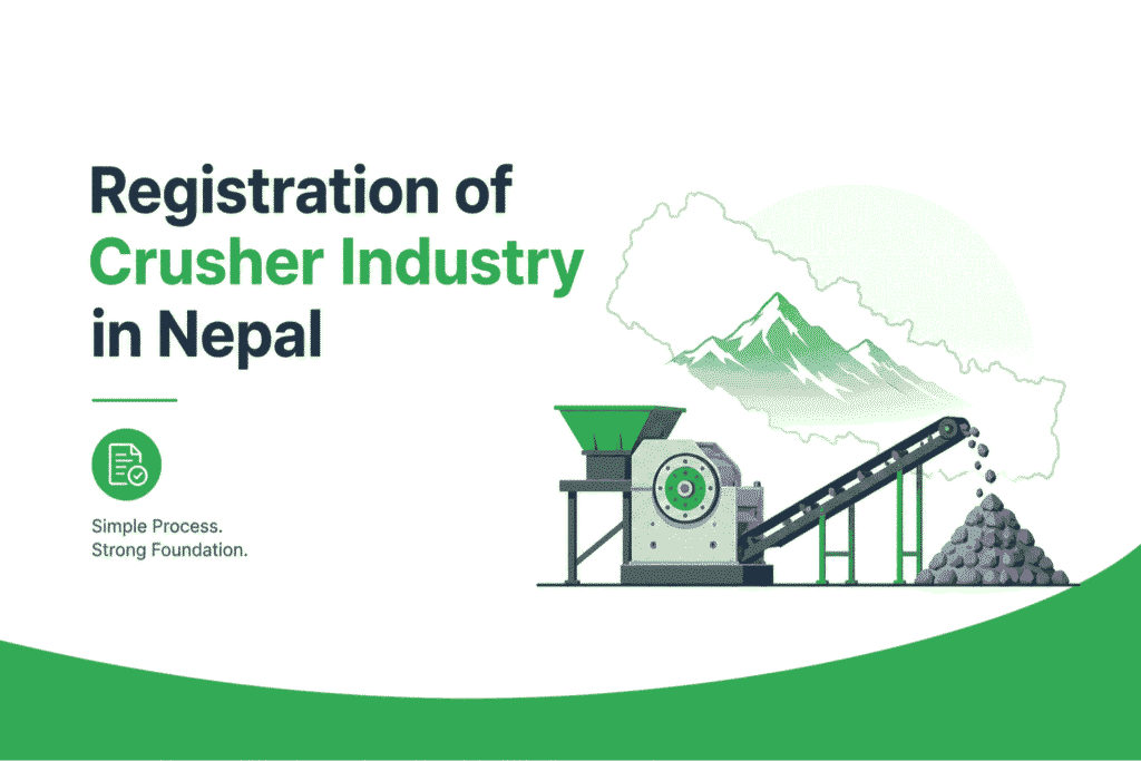 Registration of Crusher Industry in Nepal