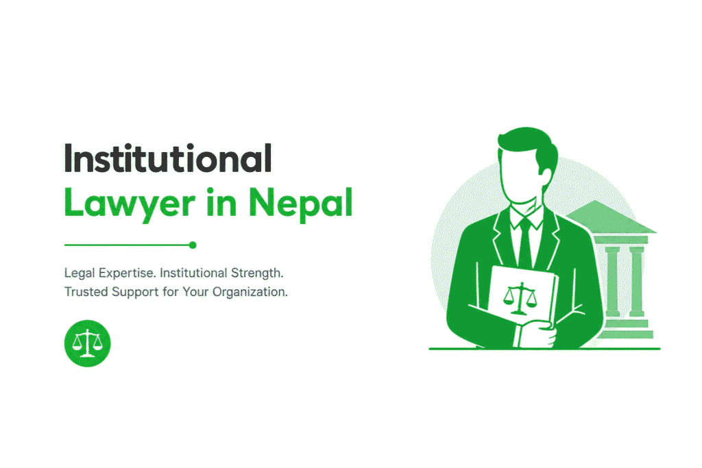 Institutional Lawyer in Nepal