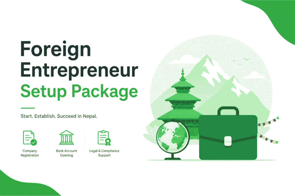 Foreign Entrepreneur Setup Package in Nepal