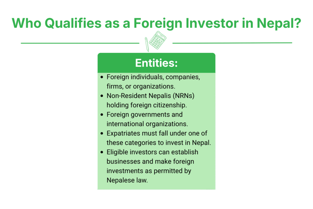 Nepal Business Setup for Expatriates in Nepal 2 Who Qualifies as a Foreign Investor in Nepal?