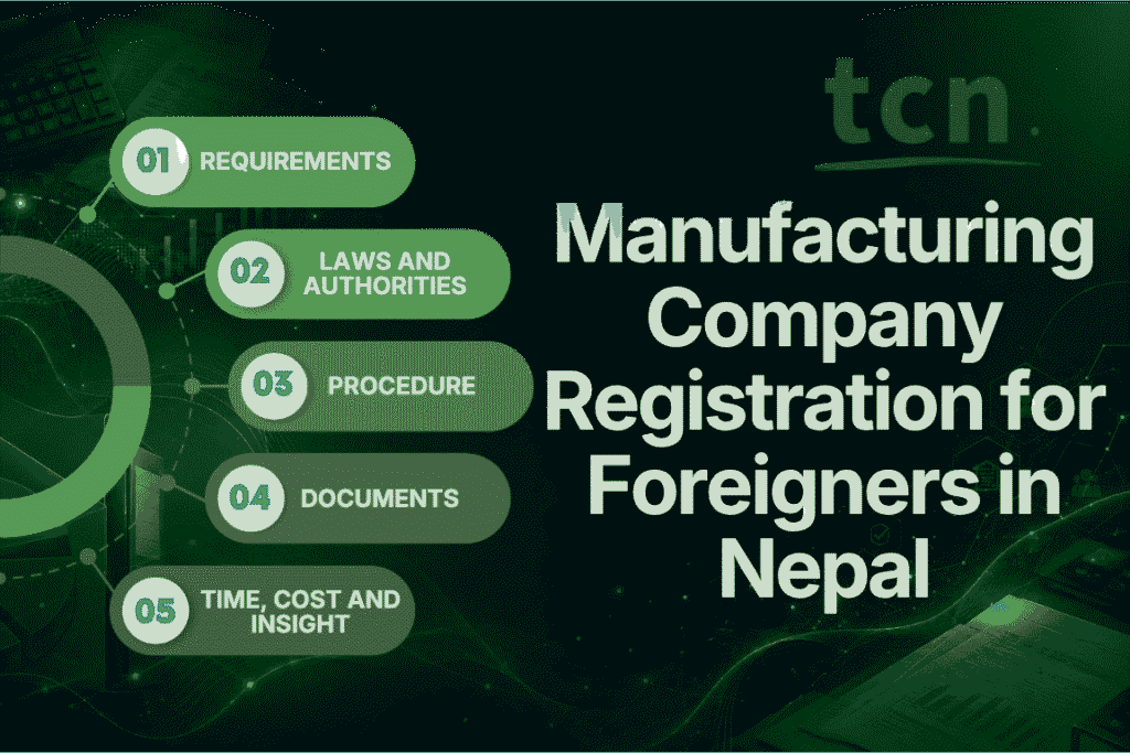 Manufacturing Company Registration for Foreigners in Nepal 10 Manufacturing Company Registration for Foreigners in Nepal